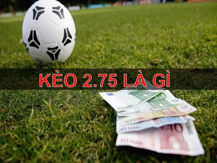 Kèo Chấp 2 3/4 Chiến Thuật Đặt Cược Đỉnh Cao Cho Dân Chơi Chuyên Nghiệp