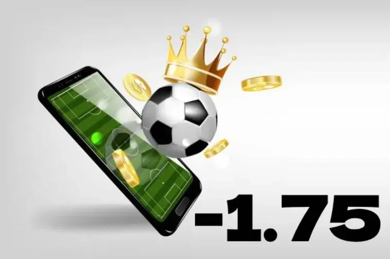Kèo Chấp 1.75 Chiến Thuật Đặt Cược Đỉnh Cao Cho Dân Chơi Chuyên Nghiệp
